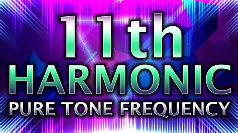 Skip to Main Content. . 11th harmonic cures cancer